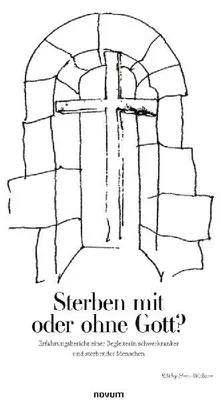 Produktbild von Sterben mit oder ohne Gott?
