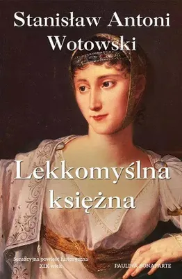 Obrázek produktu pro Powieść historyczna Lekkomyślna księżna Stanisław Gaszczołd