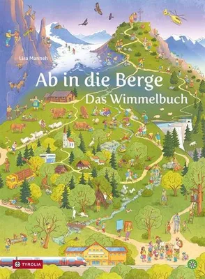 Immagine prodotto di Ab in die Berge. Das Wimmelbuch