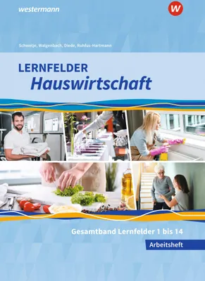 Produktbild von Lernfelder Hauswirtschaft. Gesamtband: Arbeitsheft