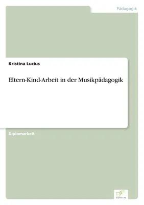 Produktbild von Eltern-Kind-Arbeit in der Musikpädagogik