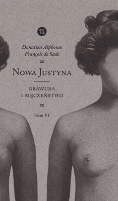 Productafbeelding van Nowa Justyna T.6 Brawura i męczeństwo - Alphonse Sade Donatien Francois de