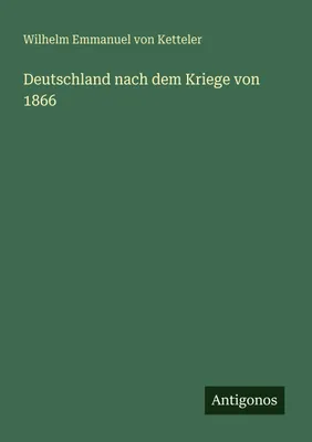 Produktbild von Deutschland nach dem Kriege von 1866