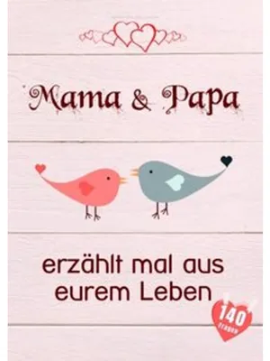 Produktbild von Mama & Papa, erzählt mal aus eurem Leben