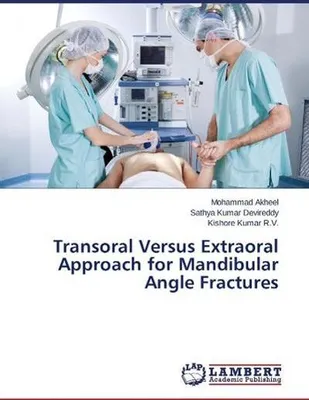 Image de Transoral Versus Extraoral Approach for Mandibular Angle Fractures