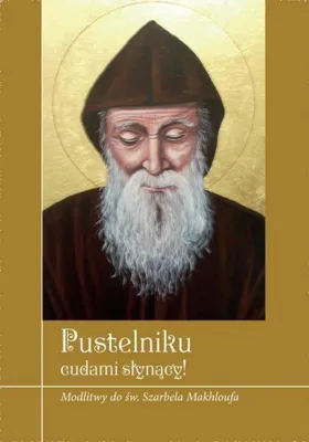 Obrázok produktu pre Modlitewnik z życiorysem i modlitwami do świętego Szarbela