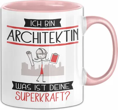 Produktbild von Architektin Geschenk Tasse Ich Bin Architektin Was Ist Deine Superkraft Geschenkidee Lustig Geburtstag Weihnachten (Rosa)