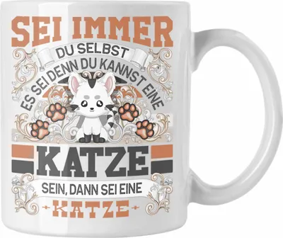 Produktbild von Trendation - Katze Tasse Geschenk Katzen Liebhaber Sei immer Du Selbst Spruch (Weiß)