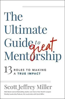 Immagine prodotto di The Ultimate Guide to Great Mentorship
