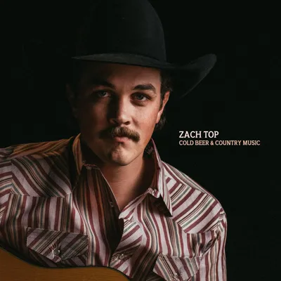 Image de Zach Top : Bière fraîche et musique country