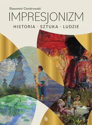 Image de Impresjonizm. Historia, sztuka, ludzie