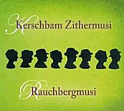 Produktbild von Kerschbam Zithermusi/Rauchbergmusi-Volksmusik