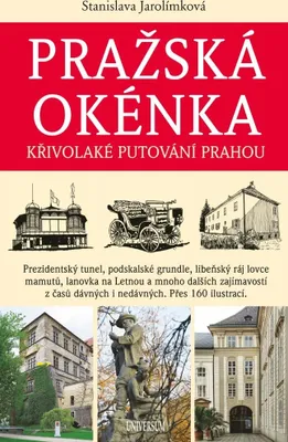 Obrázek produktu pro Pražská okénka - Křivolaké putování Prahou (Jarolímková Stanislava)