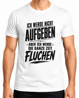 Productafbeelding van "Ik geef niet op" - Grappig statement - Heren T-shirt, wit, maat M