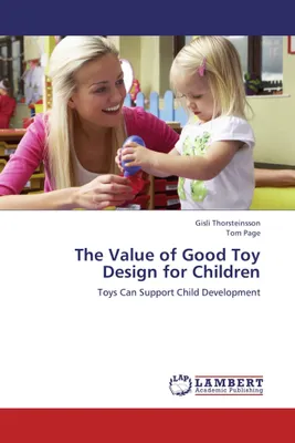 Produktbild von The Value of Good Toy Design for Children