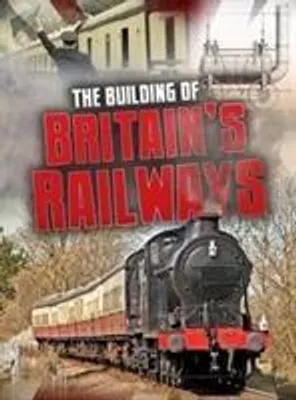 Imagen del producto de The Building of Britain's Railways