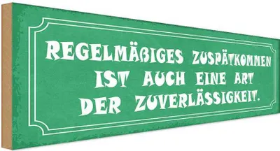 Image de vianmo Panneau en bois 10x27 cm Zuspätkommen Art Zuverlässigkeit