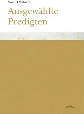 Immagine prodotto di Samuel Mühsam. Ausgewählte Predigten
