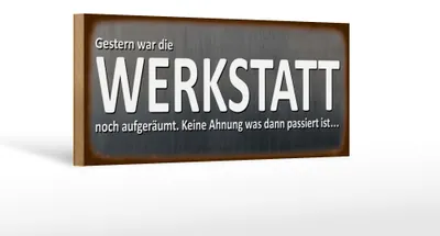 Produktbild von Holzschild Spruch 27x10cm gestern war Werkstatt aufgeräumt