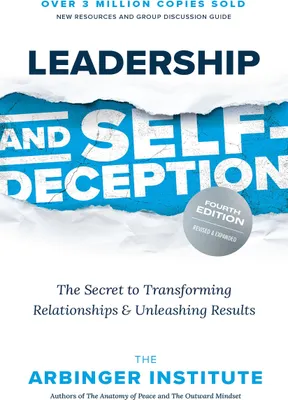 Produktbild von Leadership and Self-Deception, Fourth Edition