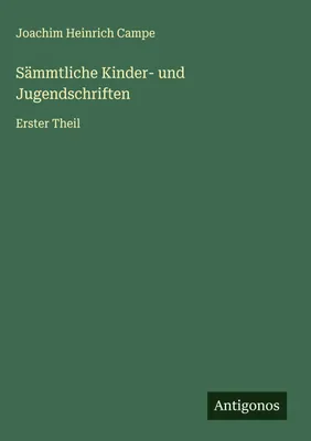 Produktbild von Sämmtliche Kinder- und Jugendschriften