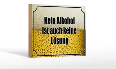 Produktbild von Holzschild Spruch 18x12cm Bier kein Alkohol keine Lösung