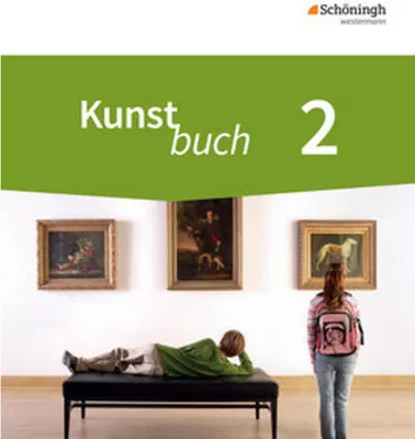 Produktbild von Kunstbuch 2. Schulbuch. 7./8. Schuljahr Neubearbeitung