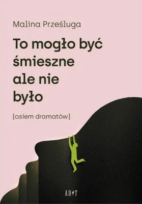 Image de To mogło być śmieszne, ale nie było