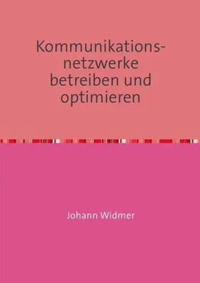 Zdjęcie produktu dla Kommunikationsnetzwerke betreiben und optimieren