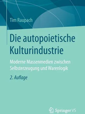 Immagine prodotto di Die autopoietische Kulturindustrie