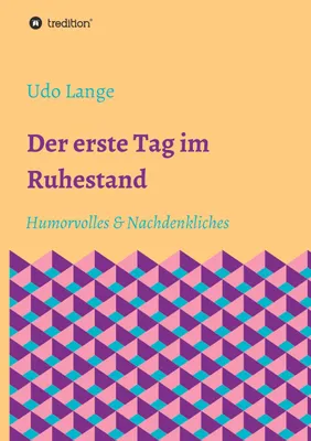Produktbild von Der erste Tag im Ruhestand