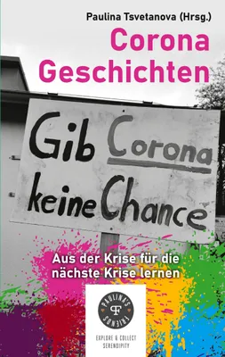 Produktbild von Corona Geschichten - aus der Krise für die nächste Krise lernen