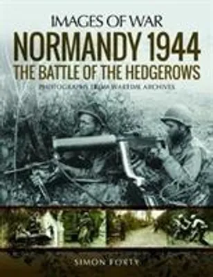 Obrázok produktu pre Normandy 1944: The Battle of the Hedgerows