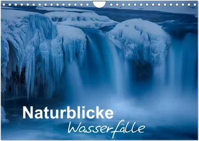 Produktbild von Naturblicke - Wasserfälle (Wandkalender 2025 DIN A4 quer), CALVENDO Monatskalender