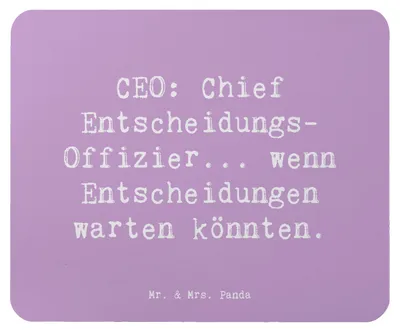 Produktbild von Mr. & Mrs. Panda Mauspad Spruch CEO Entscheidungen - Lavendeltraum - Geschenk, Beruf, pc, computer mousepad, Berufspassion, Unternehmensführung, Mouse Pad, Berufsliebe