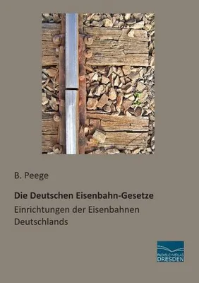 Produktbild von Die Deutschen Eisenbahn-Gesetze