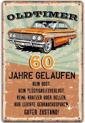 Produktbild von Metall-Schild 60. Geburtstag, Oldtimer Motiv, 20 x 30 cm, Geschenk für Männer