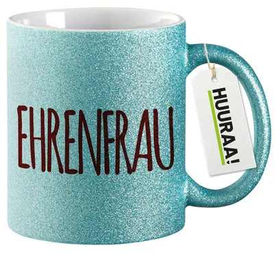 Produktbild von Huuraa Glitzertasse Ehrenfrau Jugendwort 330ml Blau Keramik Kaffeebecher Geschenkidee
