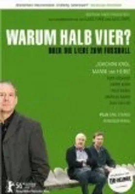 Produktbild von Warum halb vier? - Oder die Liebe zum Fussball