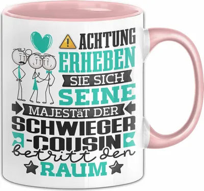 Produktbild von Schwiegercousin Geschenk Tasse Lustiger Spruch Erheben Sie Sich Der Schwiegercousin Betritt den Raum (Rosa)