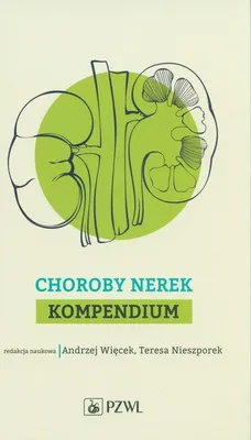 Zdjęcie produktu dla Choroby nerek. Kompendium - Opracowanie Zbiorowe (Buch auf Polnisch)