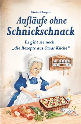 Produktbild von Aufläufe ohne Schnickschnack
