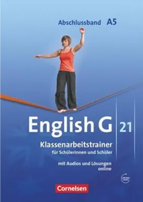 Immagine prodotto di English G 21. Ausgabe A 5. Abschlussband 5-jährige Sekundarstufe I. Klassenarbeitstrainer mit Lösungen und Audios online