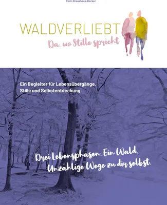 Produktbild von WALDVERLIEBT Da, wo Stille spricht