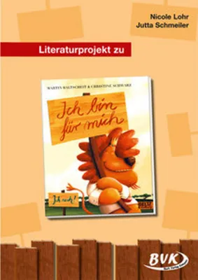 Produktbild von Literaturprojekt zu Ich bin für mich