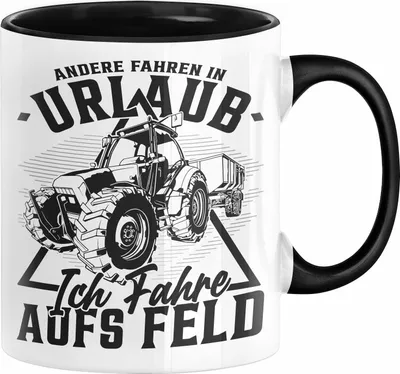 Produktbild von Bauer Landwirt Tasse Geschenk Andere Fahren In Den Urlaub Ich Fahre Aufs Feld Geschenkidee Bauern Häferl Kaffee-Becher (Schwarz)