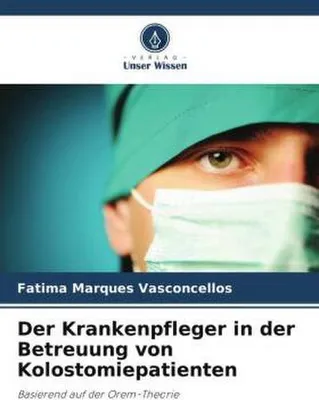 Produktbild von Der Krankenpfleger in der Betreuung von Kolostomiepatienten
