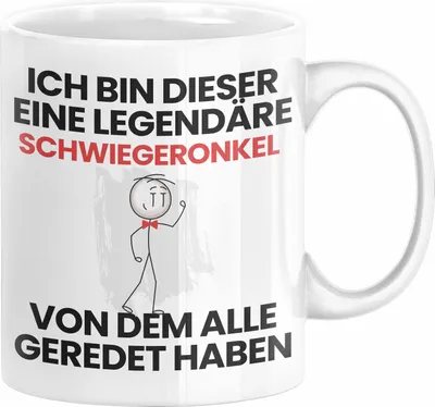 Produktbild von Schwiegeronkel Geschenk Tasse Lustige Geschenkidee Geburtstag für Schwiegeronkel Ich Bin Dieser Legendäre Schwiegeronkel Von Dem Alle Geredet Haben Kaffee-Becher (Weiß)