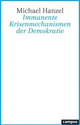 Obrázok produktu pre Immanente Krisenmechanismen der Demokratie