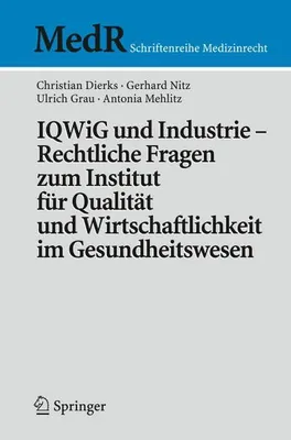 Immagine prodotto di IQWiG und Industrie - Rechtliche Fragen zum Institut für Qualität und Wirtschaftlichkeit im Gesundheitswesen
